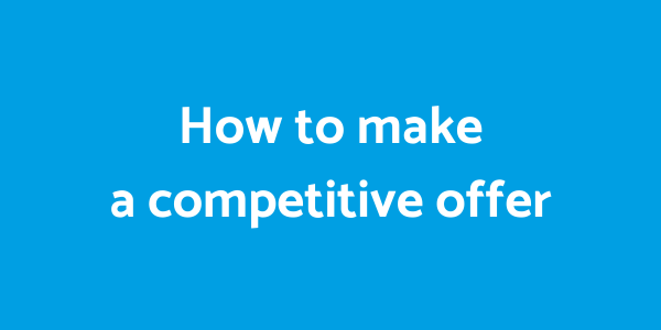 How to make a competitive offer
