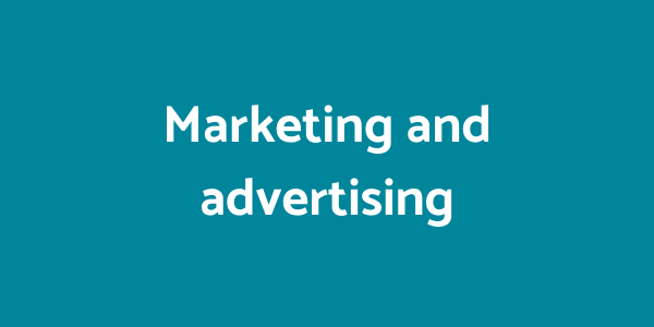 Marketing and advertising